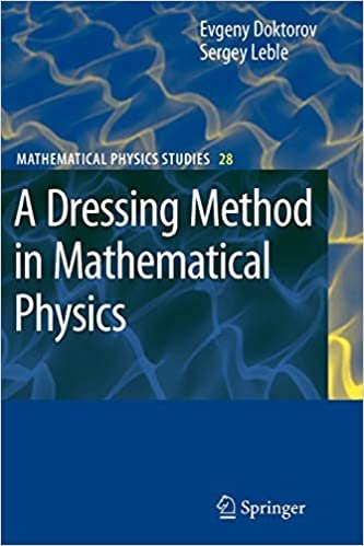 okumak A Dressing Method in Mathematical Physics (Mathematical Physics Studies)