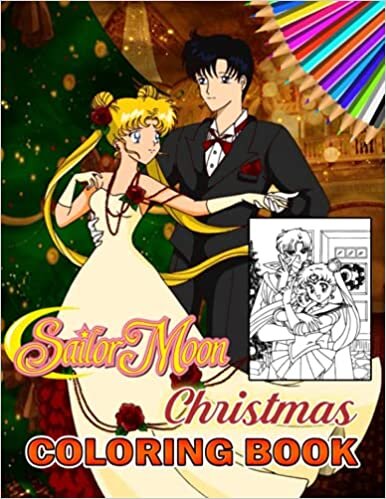 okumak Sailor Moon Christmas Coloring Book: Amazing gift for All Ages and Fans with High Quality Image.– 50+ GIANT Great Pages with Premium Quality Images.