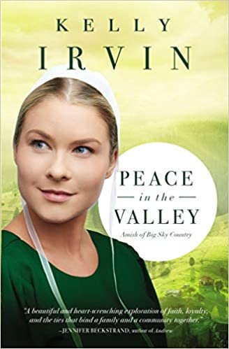 okumak Irvin, K: Peace in the Valley (Amish of Big Sky Country, Band 3)