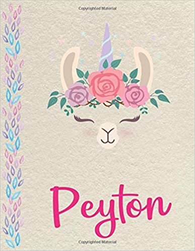 okumak Peyton: Personalized Llama Primary Composition Notebook for girls with pink Name: handwriting practice paper for Kindergarten to 2nd Grade Elementary ... composition books k 2, 8.5x11 in, 110 pages )