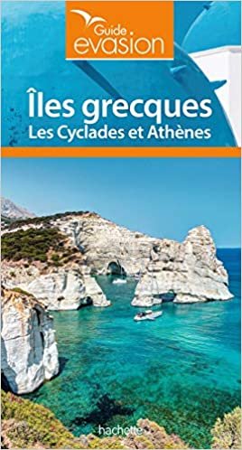 okumak Guide Evasion Îles Grecques - îles Cyclades et Athènes