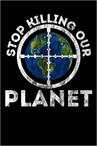 okumak Stop Killing Our Planet: Notizbuch DIN A5 - 120 Seiten Punkteraster