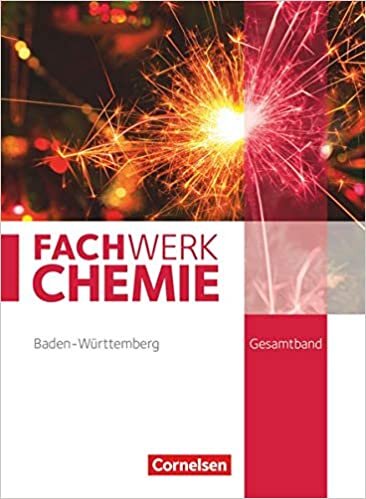 okumak Fachwerk Chemie Gesamtband - Baden-Wurttemberg - Schulerbuch [German]