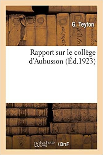 okumak Rapport sur le collège d&#39;Aubusson (Sciences sociales)