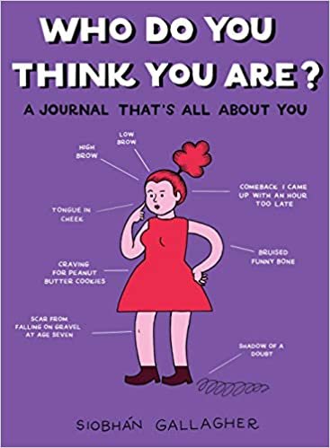 okumak Who Do You Think You are?: A Journal That&#39;s All About You