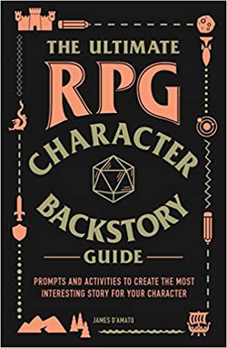 okumak The Ultimate RPG Character Backstory Guide: Prompts and Activities to Create the Most Interesting Story for Your Character (The Ultimate RPG Guide Series)