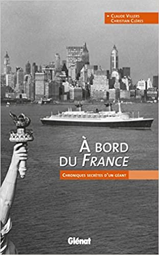 okumak À bord du France: Chroniques secrètes d&#39;un géant (Hommes et océans)