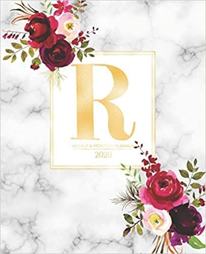 okumak Weekly &amp; Monthly Planner 2020 R: Burgundy Marsala Flowers Gold Monogram Letter R (7.5 x 9.25 in) Vertical at a glance Personalized Planner for Women Moms Girls and School