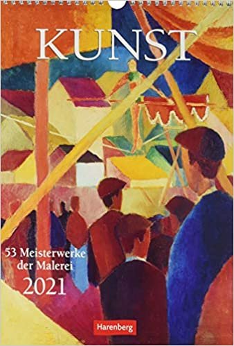 okumak Kunst. Wochen-Kulturkalender 2021: 53 Meisterwerke der Malerei
