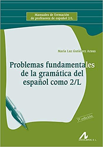 okumak Problemas fundamentales de la gramática del español como segunda lengua