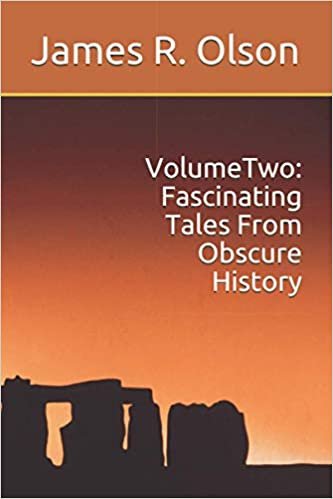 okumak Volume Two: Fascinating Tales From Obscure History