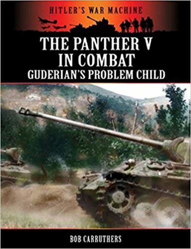 okumak The Panther V in Combat: Guderians Problem Child (Hitlers War Machine)