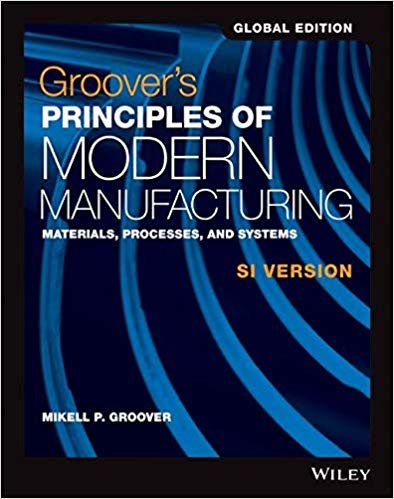okumak Groover&#39;s Principles of Modern Manufacturing SI Version, Global Edition