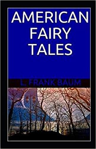 okumak American Fairy Tales Illustrated