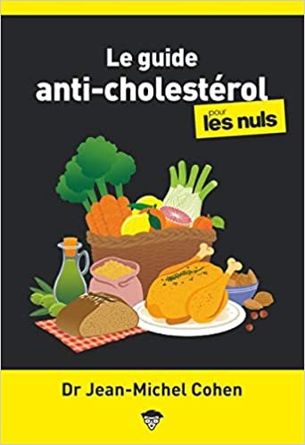 okumak Le guide anti-cholestérol pour les nuls