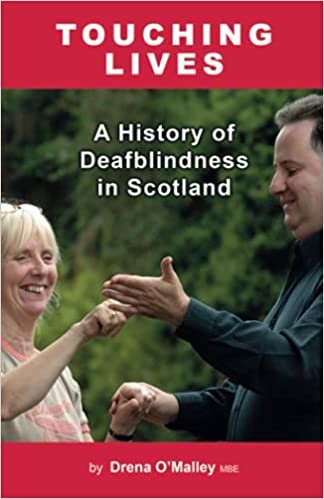 okumak Touching Lives: A History of Deafblindness in Scotland