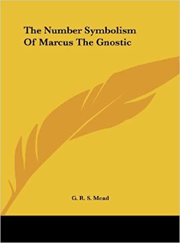 okumak The Number Symbolism of Marcus the Gnostic