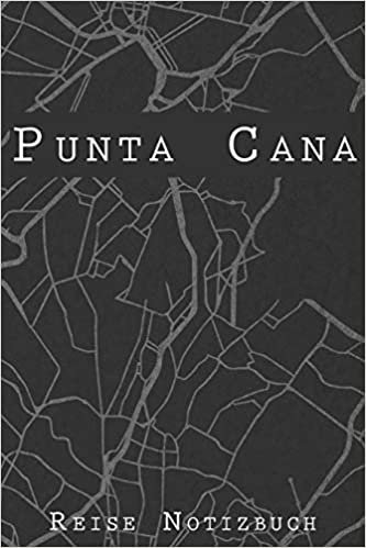 okumak Punta Cana Reise Notizbuch: 6x9 Reise Journal I Tagebuch mit Checklisten zum Ausfüllen I Perfektes Geschenk für den Trip nach Punta Cana (Dominikanische Republik) für jeden Reisenden