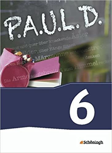 okumak P.A.U.L. D. (Paul) 6. Schülerbuch. Gymnasien und Gesamtschulen - Neubearbeitung: Persönliches Arbeits- und Lesebuch Deutsch