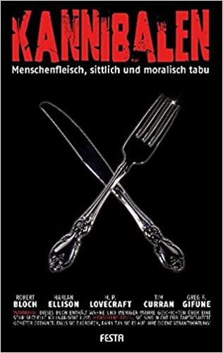 okumak Kannibalen: Menschenfleisch - sittlich und moralisch tabu (Horror Taschenbuch)