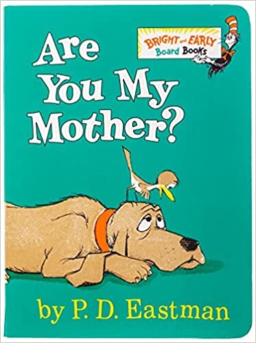 okumak Are You My Mother? (Bright &amp; Early Board Books)