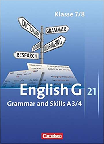 okumak English G 21. Ausgabe A 3 und A 4. Grammar and Skills: 7./8. Schuljahr