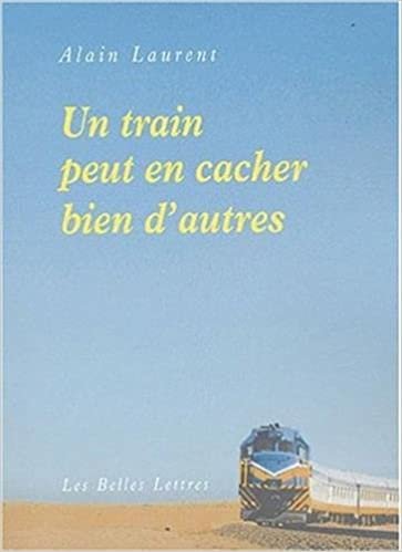 okumak Un Train Peut En Cacher Bien d&#39;Autres (Romans, Essais, Poesie, Documents)