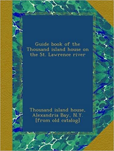 okumak Guide book of the Thousand island house on the St. Lawrence river