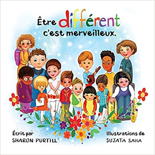 okumak Être différent c&#39;est merveilleux: Un livre illustré à propos de diversité et de bonté