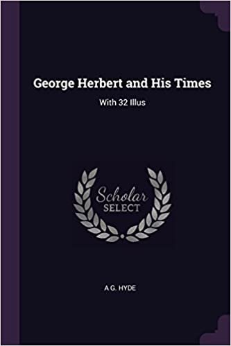 okumak George Herbert and His Times: With 32 Illus