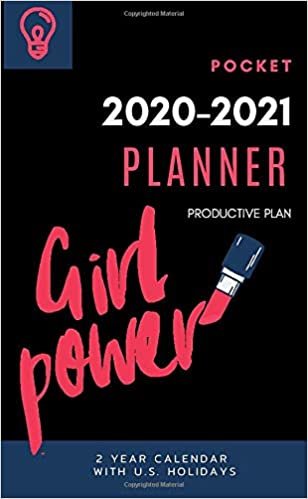 okumak GIRL POWER: 2020-2021 POCKET PLANNER: Productive Plan (2 Year Calendar with U.S. Holidays): Jan 1, 2020 to Dec 31, 2021: 24 Month Plan Pocket Planner, ... Size Planner designed for a PRODUCTIVE GIRL