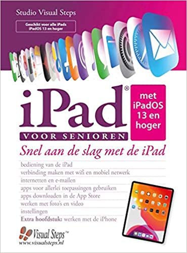okumak iPad voor senioren met iPadOS 13: snel aan de slag met een iPad: Snel aan de slag met de iPad