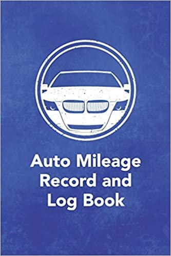 okumak Auto Mileage Record and Log Book: Notebook For Taxes Business or Personal - Tracking Your Daily Miles. (2200 Trip Entries) (Auto Mileage Record and Log Book Series)