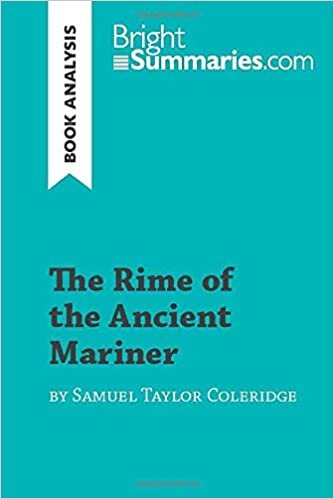 okumak The Rime of the Ancient Mariner by Samuel Taylor Coleridge (Book Analysis): Detailed Summary, Analysis and Reading Guide (BrightSummaries.com)