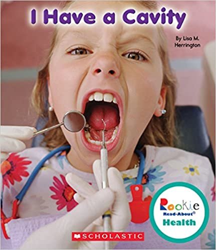 okumak I Have a Cavity (Rookie Read-About Health)
