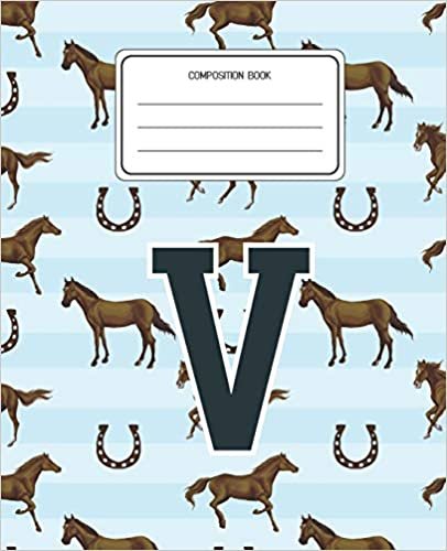 okumak Composition Book V: Horses Animal Pattern Composition Book Letter V Personalized Lined Wide Rule Notebook for Boys Kids Back to School Preschool Kindergarten and Elementary Grades K-2