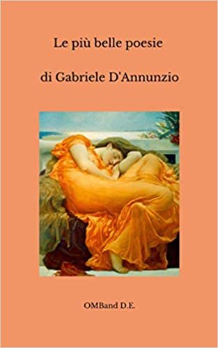 okumak Le più belle poesie di Gabriele D&#39;Annunzio