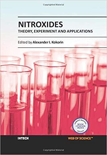 okumak Nitroxides - Theory, Experiment and Applications