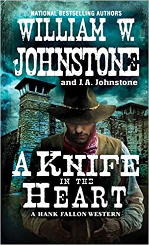 okumak A Knife in the Heart (A Hank Fallon Western, Band 4)