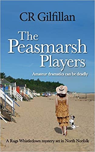 okumak The Peasmarsh Players: Book 3 of the Rags Whistledown North Norfolk Series