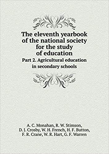 okumak The Eleventh Yearbook of the National Society for the Study of Education Part 2. Agricultural Education in Secondary Schools