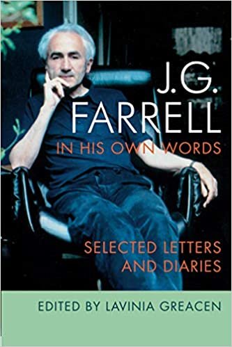 okumak J.G. Farrell in His Own Words: Selected Letters and Diaries