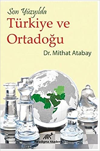okumak Son Yüzyılda Türkiye ve Ortadoğu