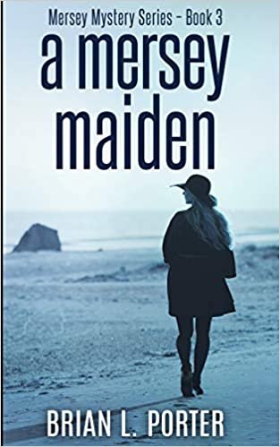 okumak A Mersey Maiden (Mersey Murder Mysteries Book 3)