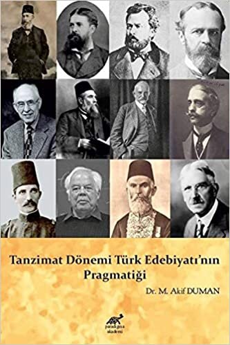 okumak Tanzimat Dönemi Türk Edebiyatı’nın Pragmatiği