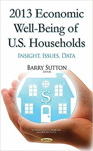okumak 2013 Economic Well-Being of U.S. Households : Insight, Issues, Data