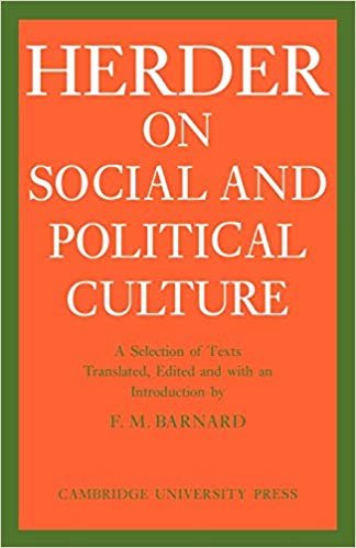 okumak J. G. Herder on Social  Political Culture (Cambridge Studies in the History and Theory of Politics)