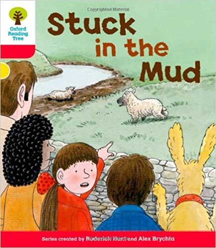 okumak Oxford Reading Tree: Level 4: More Stories C: Stuck in the Mud