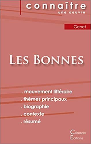 okumak Fiche de lecture Les Bonnes de Jean Genet (analyse littéraire de référence et résumé complet) (ÉDITIONS DU CÉNACLE)