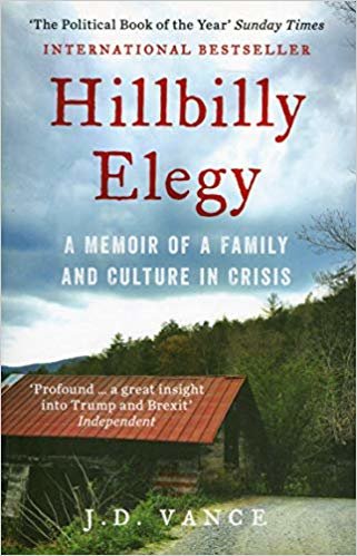 okumak Hillbilly Elegy : A Memoir of a Family and Culture in Crisis